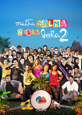 Muita Calma Nessa Hora 2